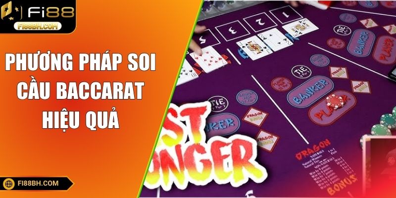 Phương pháp soi cầu Baccarat hiệu quả